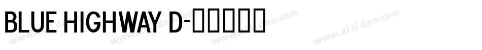 Blue Highway D字体转换